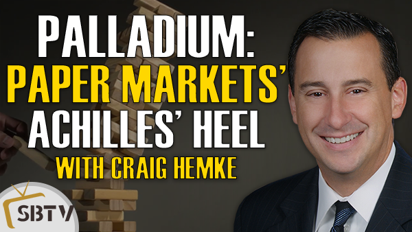 Craig Hemke - Watch Palladium Closely: Archilles Heel of the Paper Metals Markets
