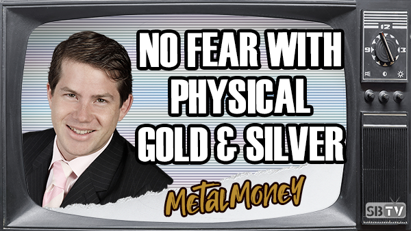10 Mins with Florian Grummes: No Fear When You Buy Physical Gold & Silver