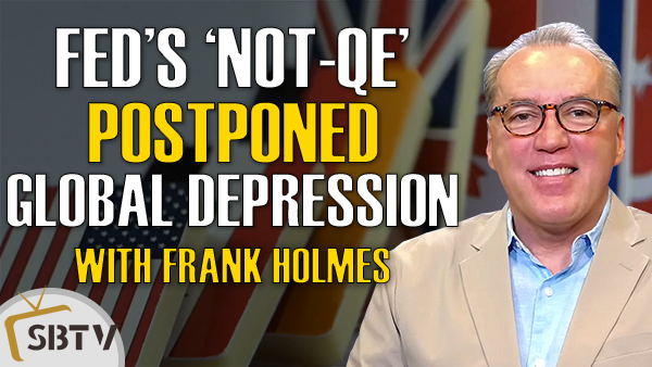 Frank Holmes - Global Depression Would Have Happened If The Federal Reserve Had Not Done 'Not-QE'