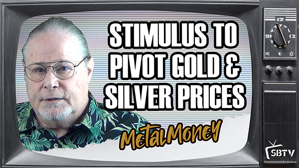 10 Mins with Gary Wagner: Fiscal Stimulus to Pivot Gold and Silver Prices