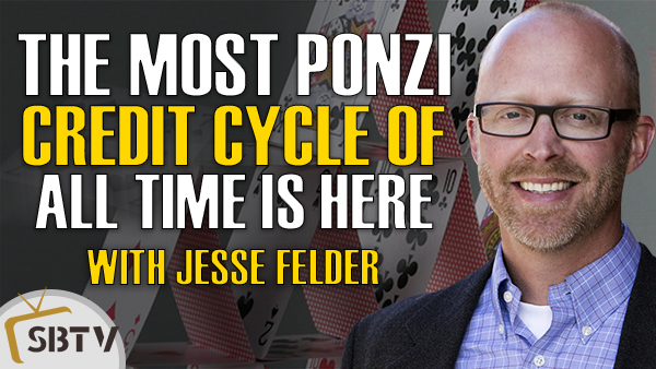 Jesse Felder - Buy Gold, Current Credit Cycle Is The Most Ponzi of All Time