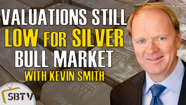 Kevin Smith - Silver Bull Market Taking Off From Extremely Low Valuations