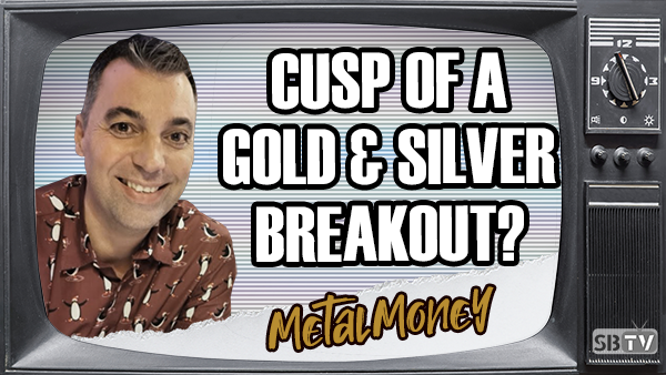 10 Mins with Kevin Wadsworth: Signs Showing That We Are on the Cusp of a Gold & Silver Breakout?