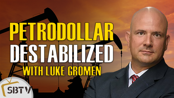 Luke Gromen - Oil Cartel Siding With China Can Destabilize the Petrodollar
