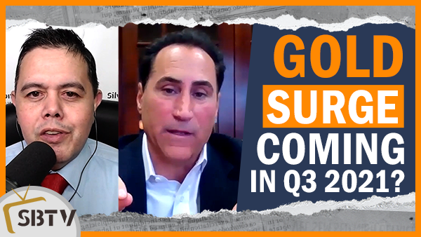 Michael Pento - Expect Huge Surge Into Gold In Q3 2021