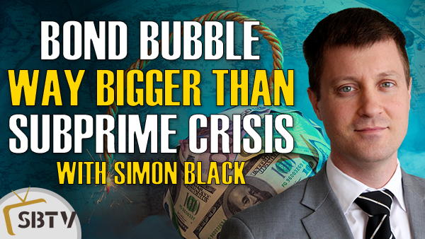 Simon Black - Negative Yielding Debt Bubble Is Bigger Than The Subprime Crisis Ever Was