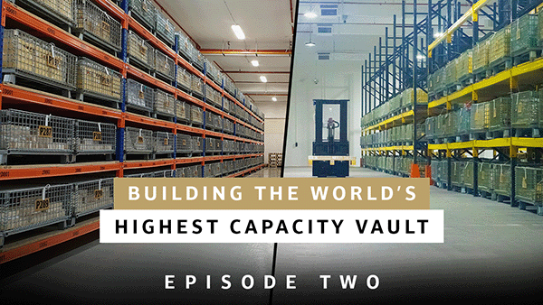 Ep 2: Building the World's Highest Capacity Precious Metals Vault