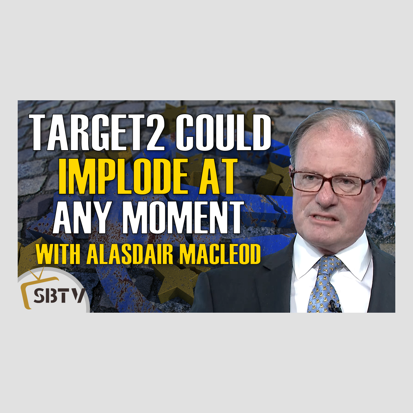 138 Alasdair Macleod - Eurozone's TARGET2 Settlement System Could Implode At Any Moment