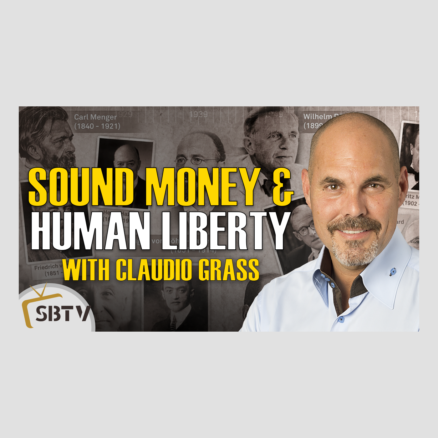 43 Claudio Grass - Sound Money and Human Liberty Are Inextricably Linked
