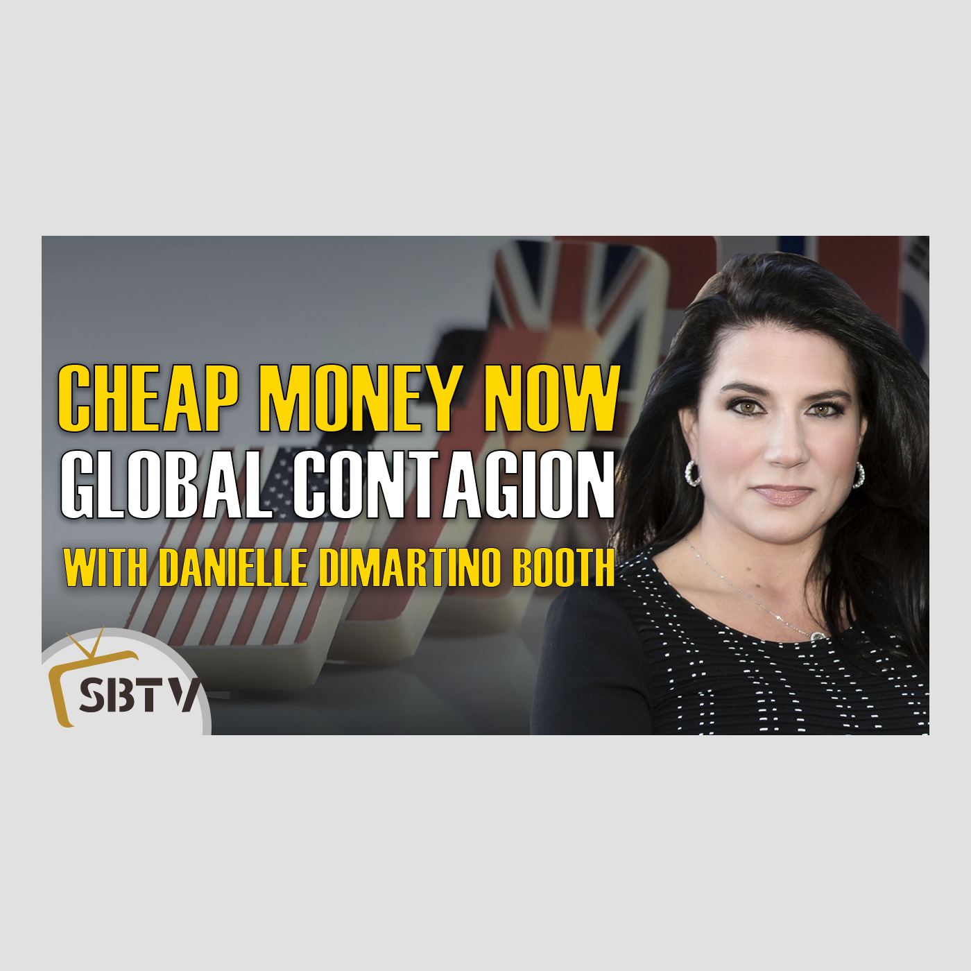 30 Danielle DiMartino Booth - Central Bank Cheap Money Now A Global Contagion
