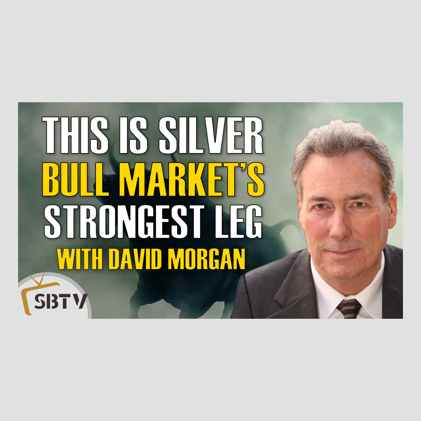 139 David Morgan - We're at the Silver Bull Market's Most Powerful Leg