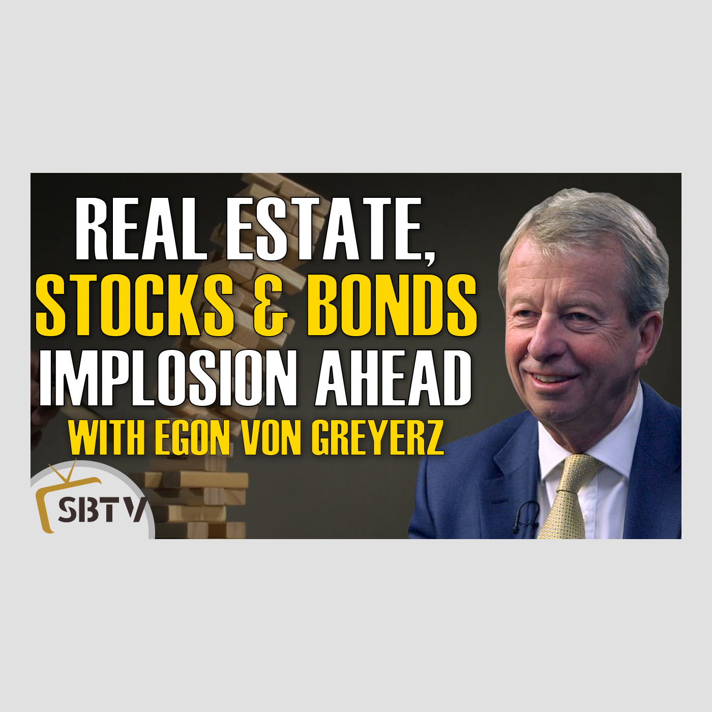 125 Egon von Greyerz - The Coming Implosion of Real Estate, Stocks and Bonds Against Gold