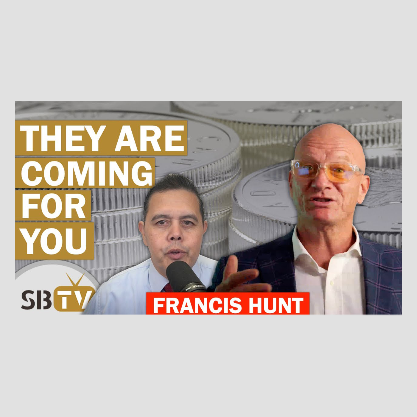 339 Francis Hunt - They Are Coming For You