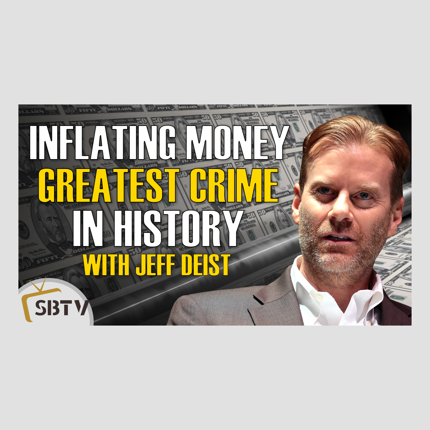 78 Jeff Deist - Monetary Inflation Punishing Savings Is One Of The Greatest Crimes In Human History