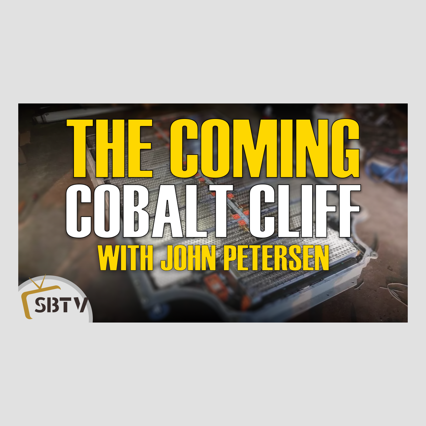 13 John Petersen - Cobalt Supply Insufficient For Electric Vehicle Battery Demand