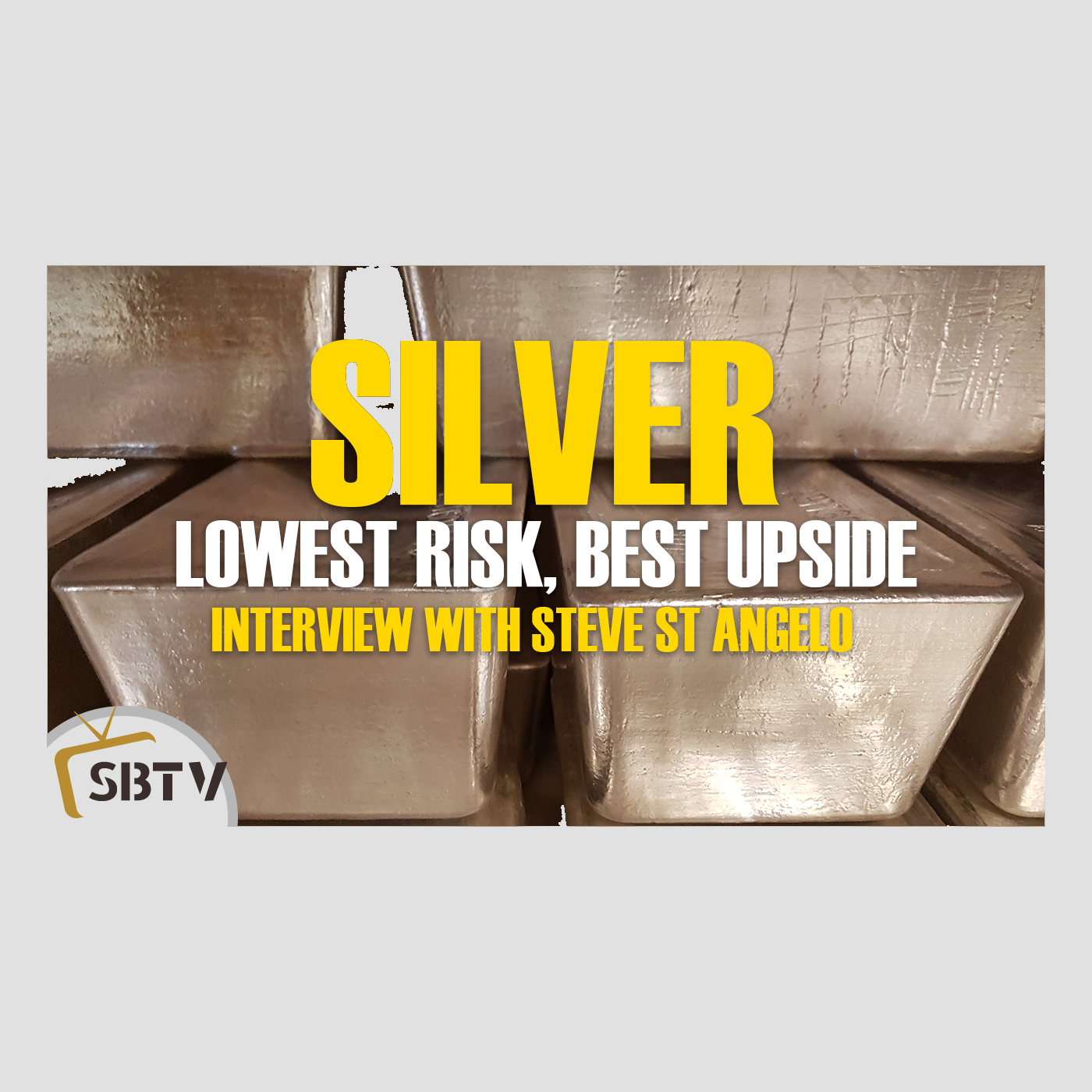 1 Steve St Angelo - Silver: Asset with the Lowest Risk and Highest Upside
